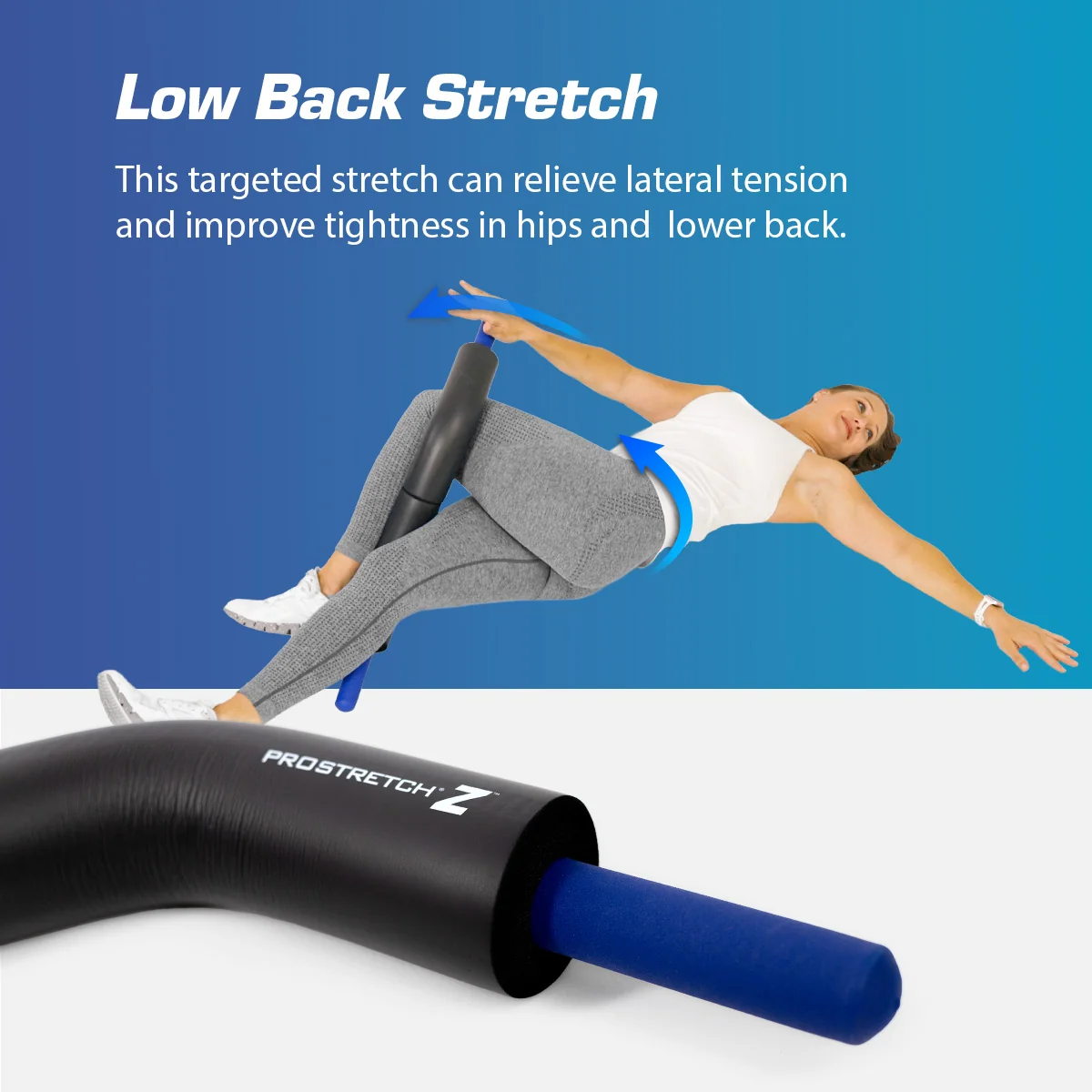 Side-lying trunk and hip position supported by the ProStretch Z